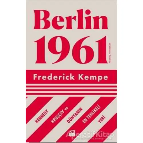 Berlin 1961 - Frederick Kempe - Doğan Kitap