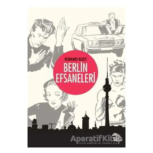 Berlin Efsaneleri - Reinhard Kleist - Sırtlan Kitap