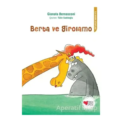 Berta ve Girolamo - Gionata Bernasconi - Can Çocuk Yayınları