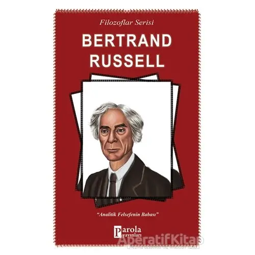 Bertrand Russell - Turan Tektaş - Parola Yayınları