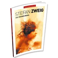 Geç Ödenen Bedel - Stefan Zweig - Aperatif Kitap