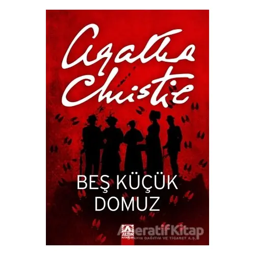 Beş Küçük Domuz - Agatha Christie - Altın Kitaplar