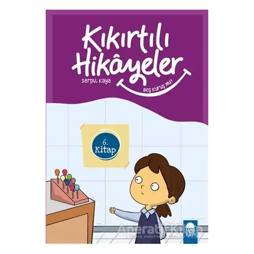 Beş Kuruş Mu - Kıkırtılı Hikayeler (3. Sınıf) - Serpil Kaya - Mavi Kirpi Yayınları