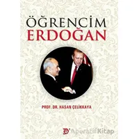 Öğrencim Erdoğan - Hasan Çelikkaya - Ey Yayınları