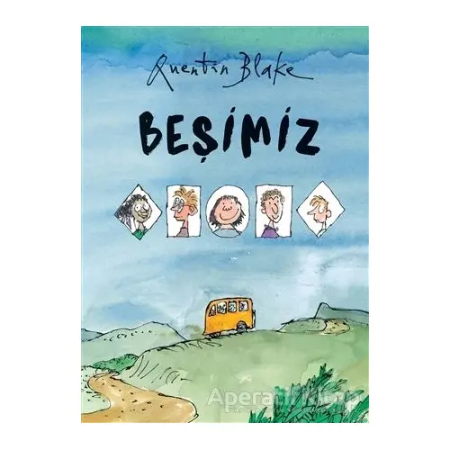 Beşimiz - Quentin Blake - Can Çocuk Yayınları