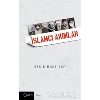 İslamcı Akımlar - Beşir Musa Nafi - Yarın Yayınları