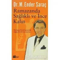 Ramazanda Sağlıklı ve İnce Kalın - Ender Saraç - Doğan Kitap