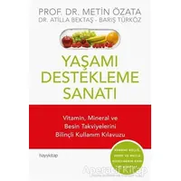 Yaşamı Destekleme Sanatı - Atilla Bektaş - Hayykitap