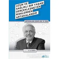 Kimyasaldan Gıdaya Doz ve Risk - Ali Esat Karakaya - The Kitap