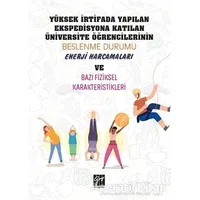 Yüksek İrtifada Yapılan Ekspedisyona Katılan Üniversite Öğrencilerinin Beslenme Durumu, Enerji Harca