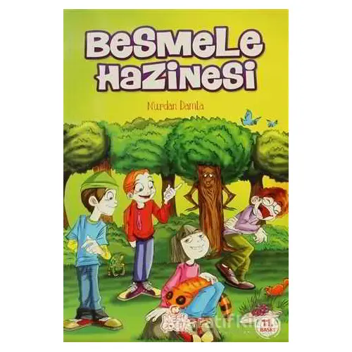 Besmele Hazinesi - Nurdan Damla - Nesil Çocuk Yayınları