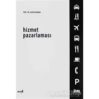 Hizmet Pazarlaması - Kasım Karahan - Beta Yayınevi