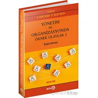 Yönetim ve Organizasyonda Örnek Olaylar 2 - Cenk Sözen - Beta Yayınevi