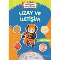 Uzay ve İletişim - Okul Öncesi Boya-Öğren - Kolektif - Beyaz Balina Yayınları