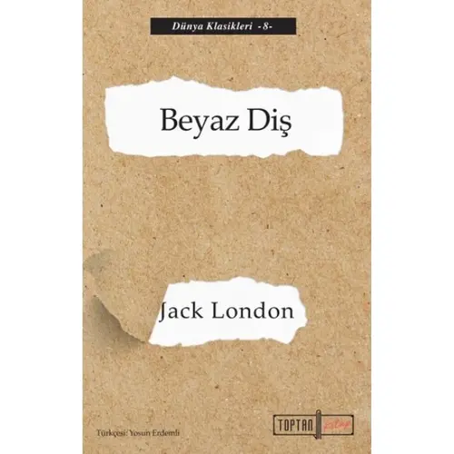 Beyaz Diş - Jack London - Toptan Kitap