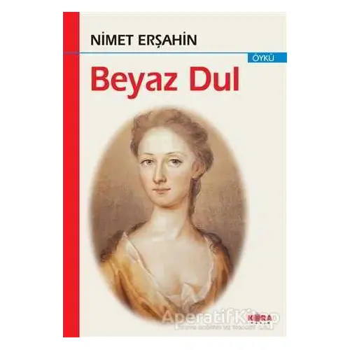 Beyaz Dul - Nimet Erşahin - Kora Yayın