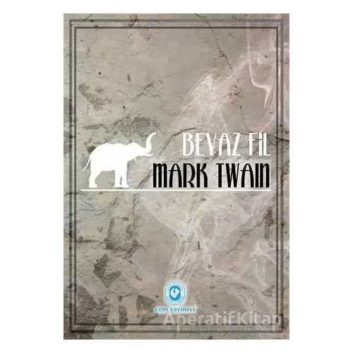 Beyaz Fil - Mark Twain - Cem Yayınevi