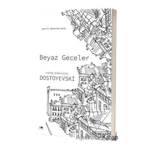 Beyaz Geceler - Fyodor Mihayloviç Dostoyevski - Mirhan Kitap