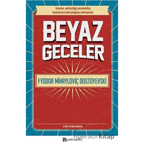 Beyaz Geceler - Fyodor Mihayloviç Dostoyevski - Sander Yayınları