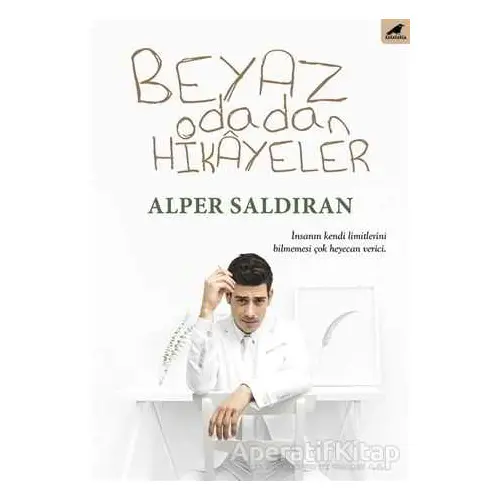 Beyaz Odadan Hikayeler - Alper Saldıran - Kara Karga Yayınları