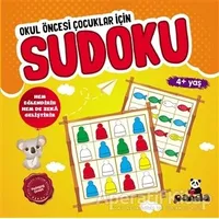 Sudoku 4+ Yaş - Okul Öncesi Çocuklar İçin - Kolektif - Beyaz Panda Yayınları