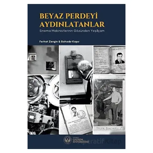 Beyaz Perdeyi Aydınlatanlar: Sinema Makinistlerinin Gözünden Yeşilçam