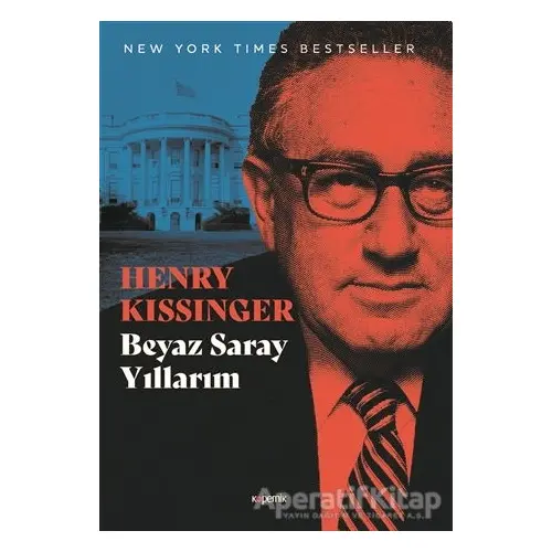 Beyaz Saray Yıllarım (3 Cilt Takım) - Henry Kissinger - Kopernik Kitap