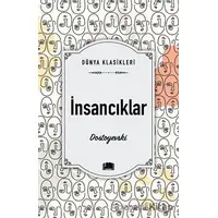 İnsancıklar - Fyodor Mihayloviç Dostoyevski - Ema Kitap