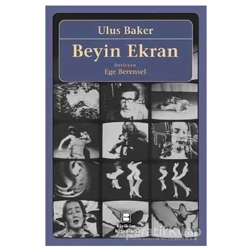 Beyin Ekran - Ulus Baker - Birikim Yayınları