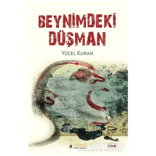 Beynimdeki Düşman - Yücel Kuran - İdeal Kültür Yayıncılık