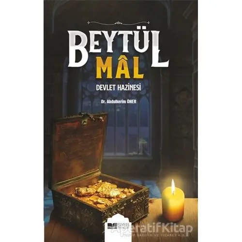 Beytül Mal - Abdulkerim Öner - Siyer Yayınları