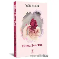 Elimi Sen Tut - Yeliz Selik - Da Vinci Publishing