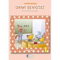 Okul Sevgisi 1 - Ercan Dinçer - Mor Elma Yayıncılık