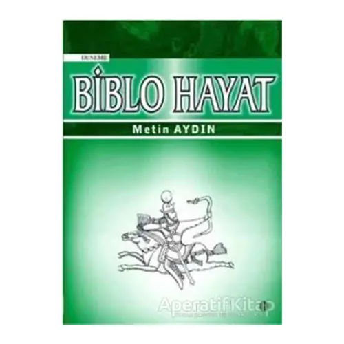 Biblo Hayat - Metin Aydın - Babil Yayınları