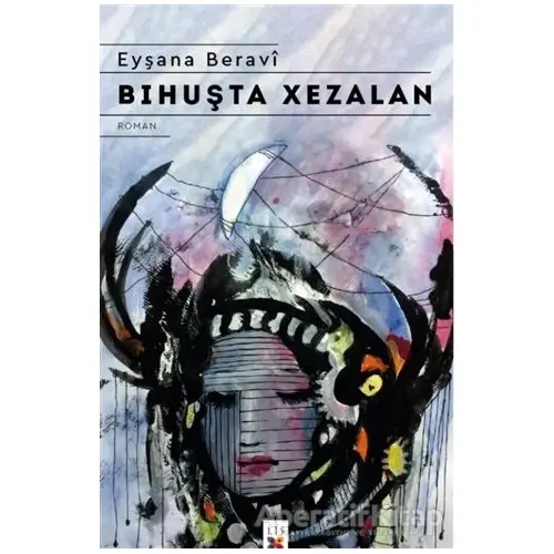 Bihuşta Xezalan - Eyşana Beravi - Lis Basın Yayın