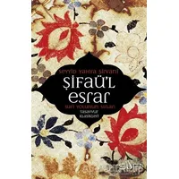 Şifaü’l Esrar - Seyyid Yahya Şirvani - Sufi Kitap