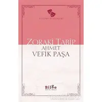 Zoraki Tabip - Ahmet Vefik Paşa - Bilge Kültür Sanat