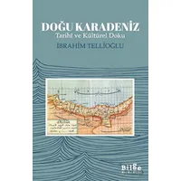 Doğu Karadeniz - İbrahim Tellioğlu - Bilge Kültür Sanat