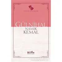 Gülnihal - Namık Kemal - Bilge Kültür Sanat