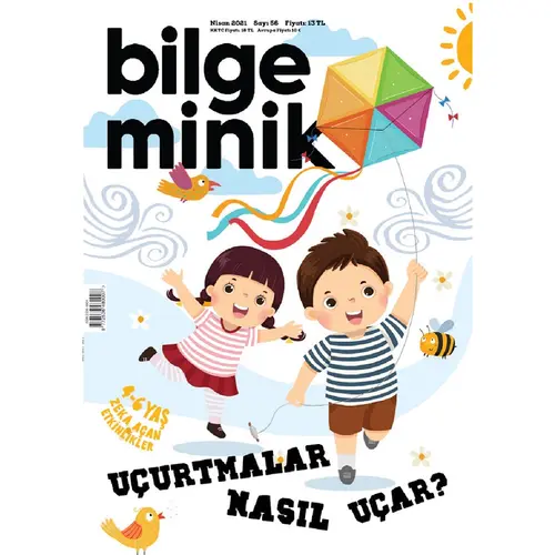 Bilge Minik Dergisi Sayı: 56 Nisan 2021 Uçurtmalar Nasıl Uçar? (Oyun Hediyeli)