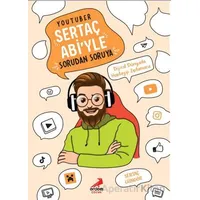 YouTuber Sertaç Abi’yle Sorudan Soruya - Bilgenur Çorlu - Erdem Çocuk