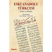 Eski Anadolu Türkçesi - Kolektif - BilgeSu Yayıncılık