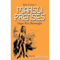 Marslı Prenses - John Carter 1 - Edgar Rice Burroughs - BilgeSu Yayıncılık