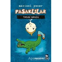 Pasaklılar - Timsah Havuzu - Mavisel Yener - Bilgi Yayınevi