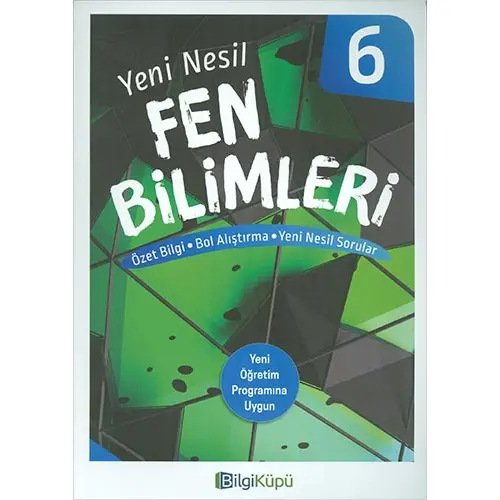 BilgiKüpü 6.Sınıf Fen Bilimleri Özet Bilgi Yeni Nesil Sorular