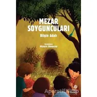 Mezar Soyguncuları - Bilgin Adalı - Hep Kitap