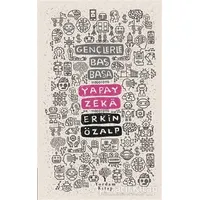 Yapay Zeka - Gençlerle Baş Başa - Erkin Özalp - Yordam Kitap