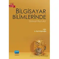 Bilgisayar Bilimlerinde Güncel Konular - Kolektif - Nobel Akademik Yayıncılık