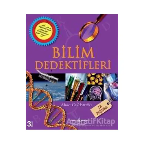 Bilim Dedektifleri - Mike Goldsmith - İş Bankası Kültür Yayınları