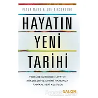 Hayatın Yeni Tarihi - Peter Ward - Salon Yayınları